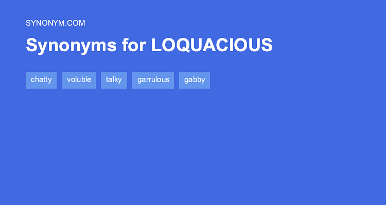 garrulous synonym