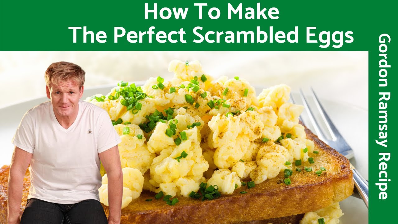 gordon ramsay scrambled eggs youtube