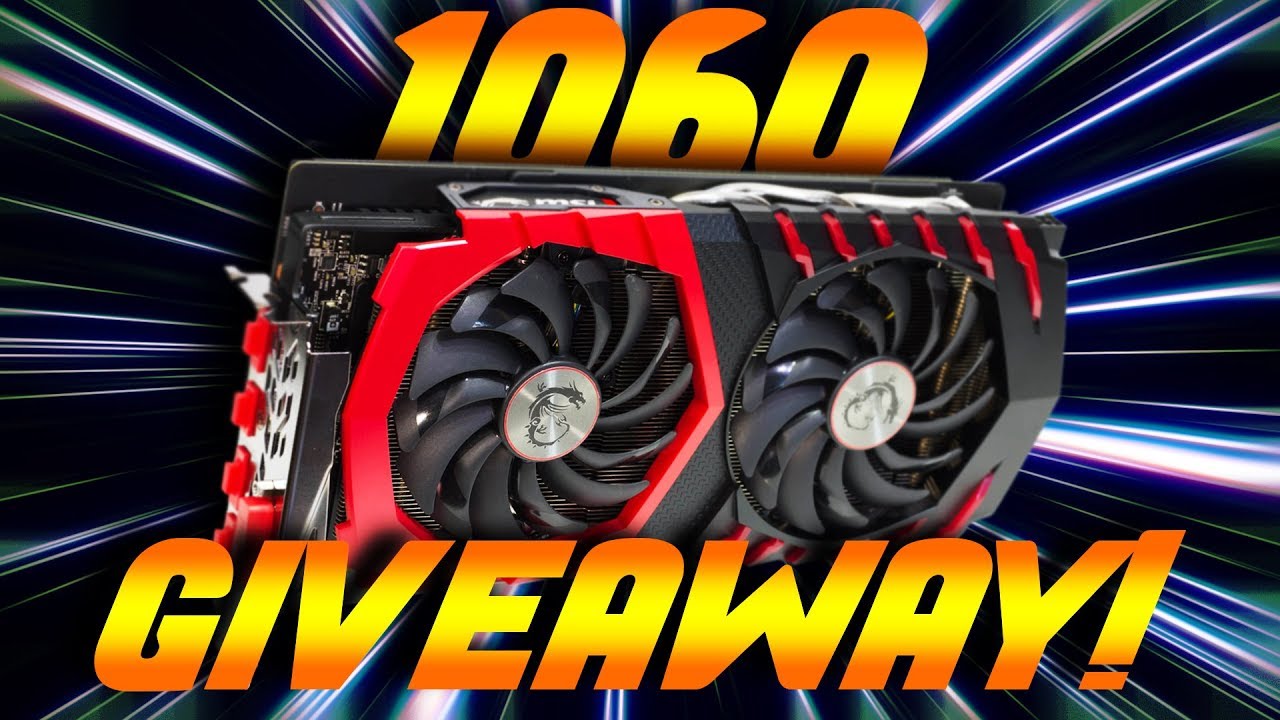 gtx 1060 giveaway