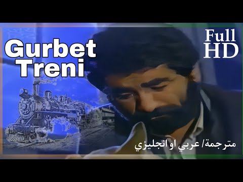 gurbet treni filmi