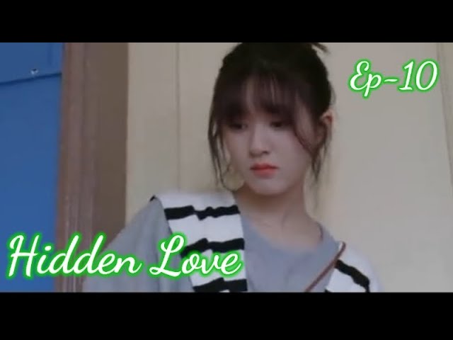 hidden love episode 10