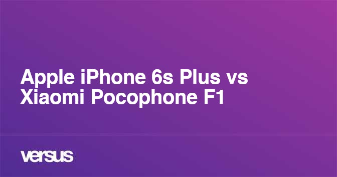 iphone 6s vs pocophone f1