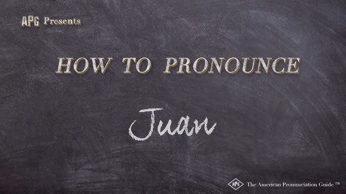 juan pronunciation in american english