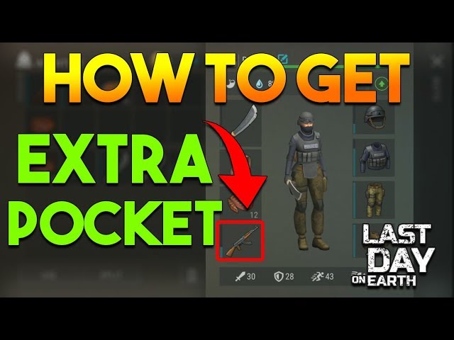 last day on earth extra pocket