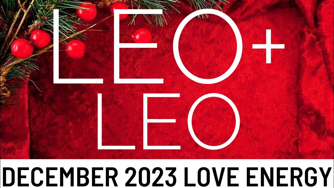 leo love tarot december 2023