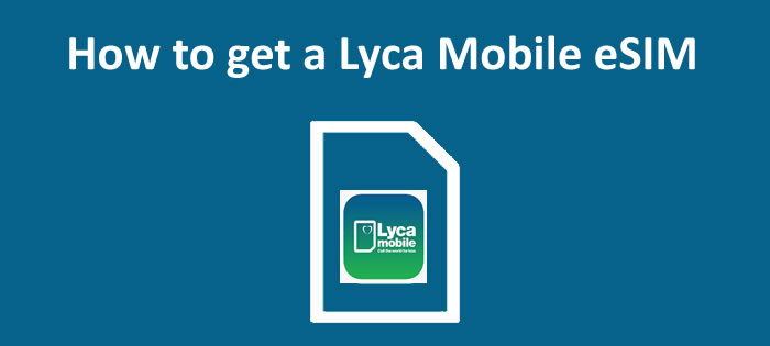 lyca mobile free esim