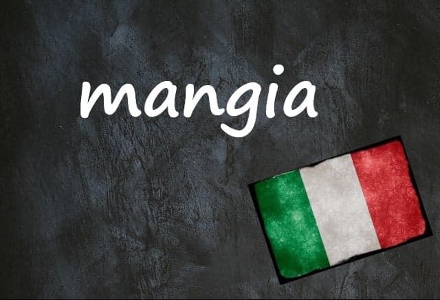 mangia meaning in english