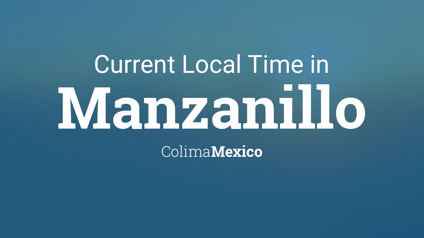 manzanillo time zone