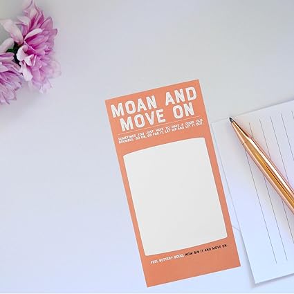 moan and move on notepad