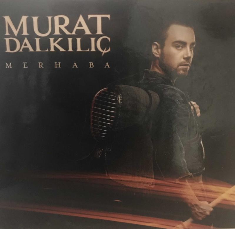 murat dalkılıç merhaba albümü