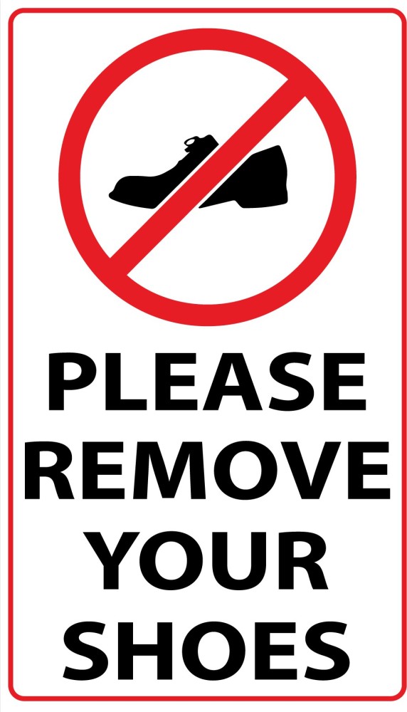 please remove your shoes sign