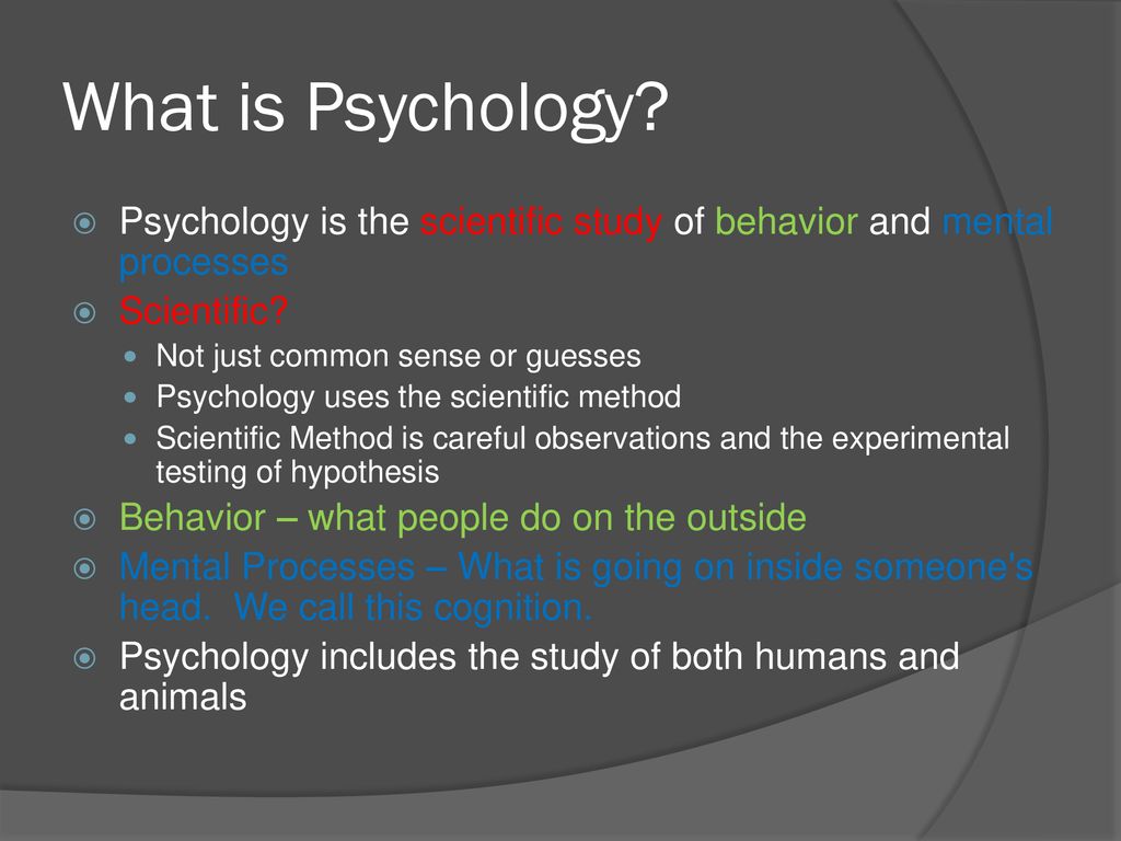 psychology refers to the ________.