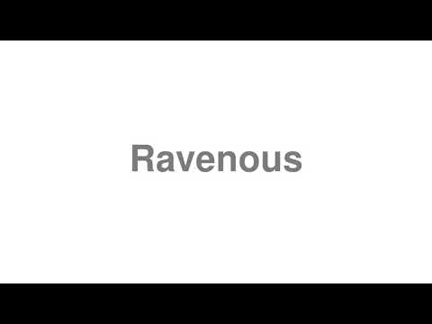 ravenous pronunciation