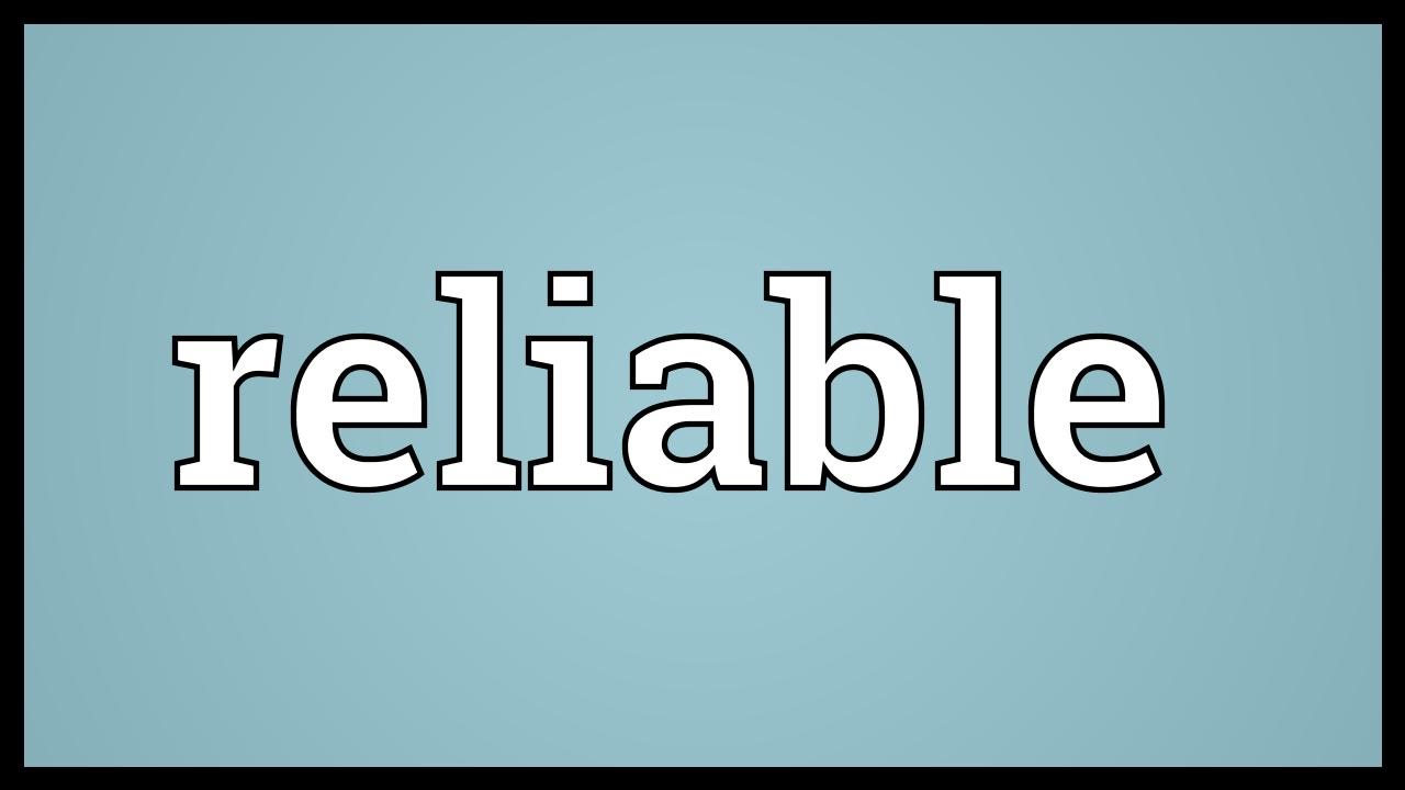 reliable 意味