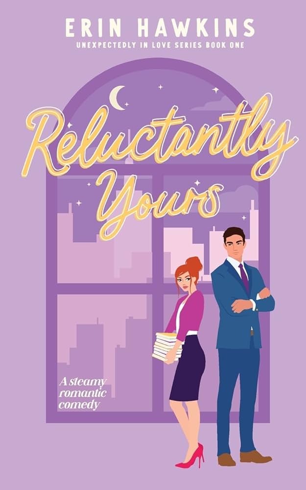 reluctantly yours