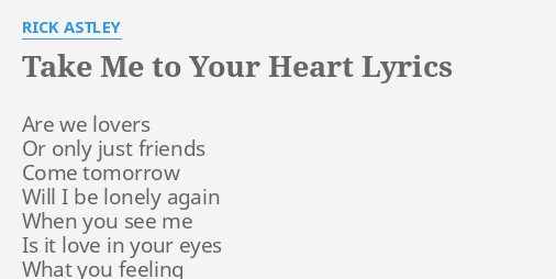 rick astley take me to your heart lyrics
