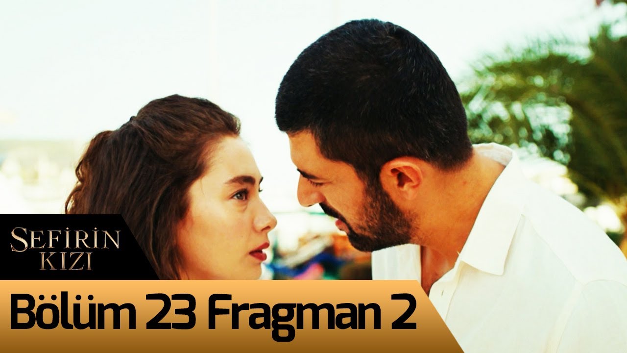 sefirin kızı 2 fragmanı