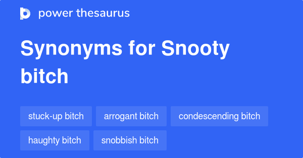 snobby synonym