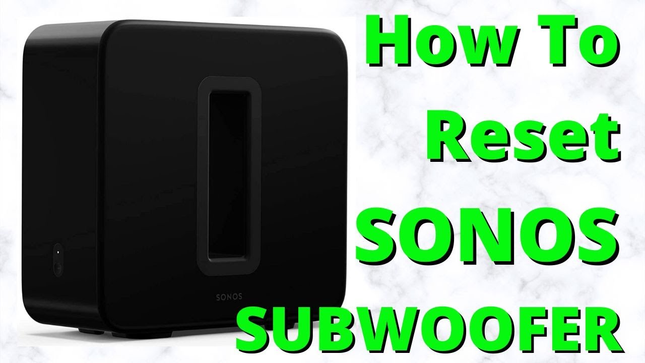 sonos sub reset