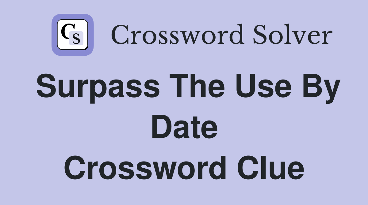 surpass crossword puzzle clue