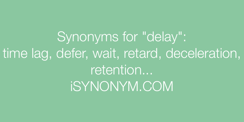 synonym for delay