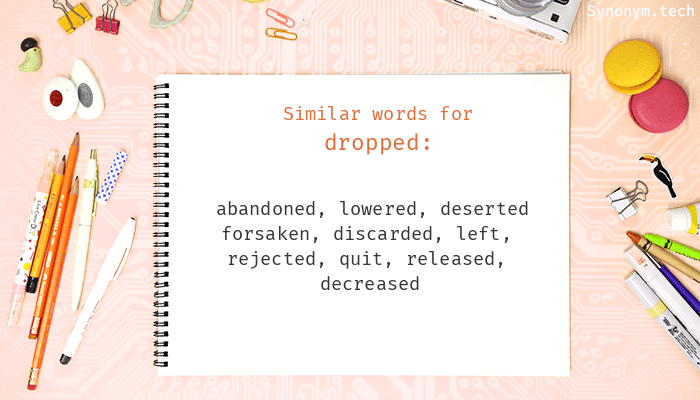 synonyms for dropped