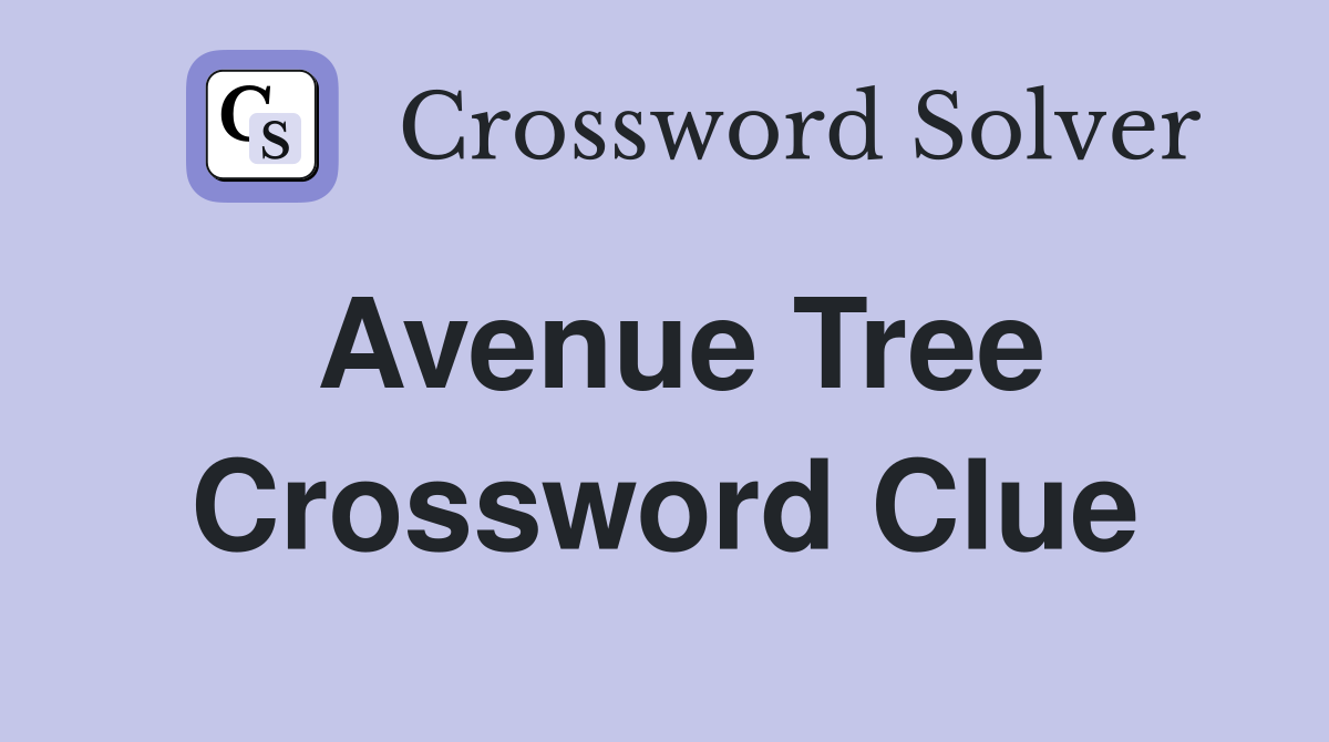 tall tree crossword clue