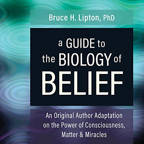 the biology of belief audiobook