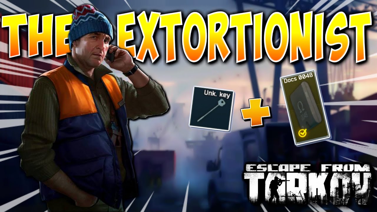 the extortionist tarkov