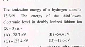 the ionization energy of hydrogen atom is 13.6