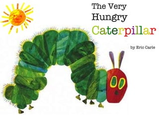 the very hungry caterpillar by eric carle pdf