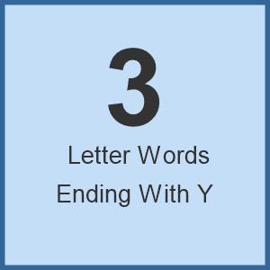 three letter words ending with y