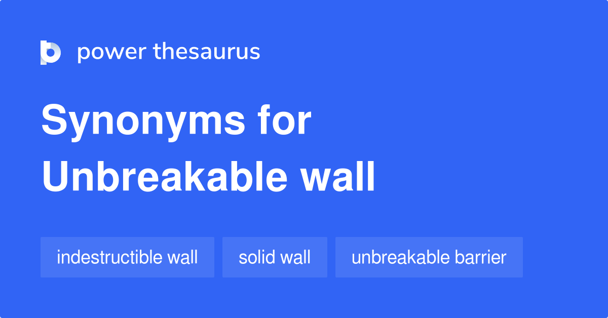 unbreakable synonyms