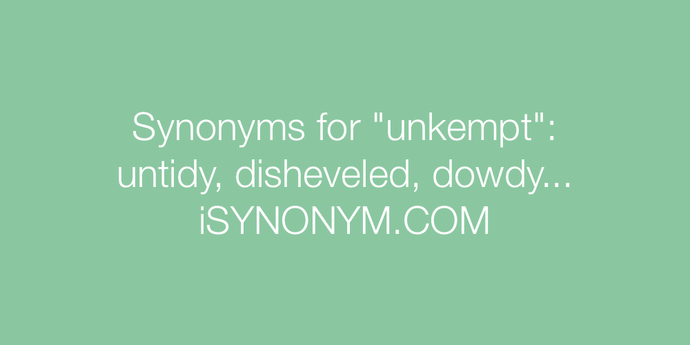unkempt synonym