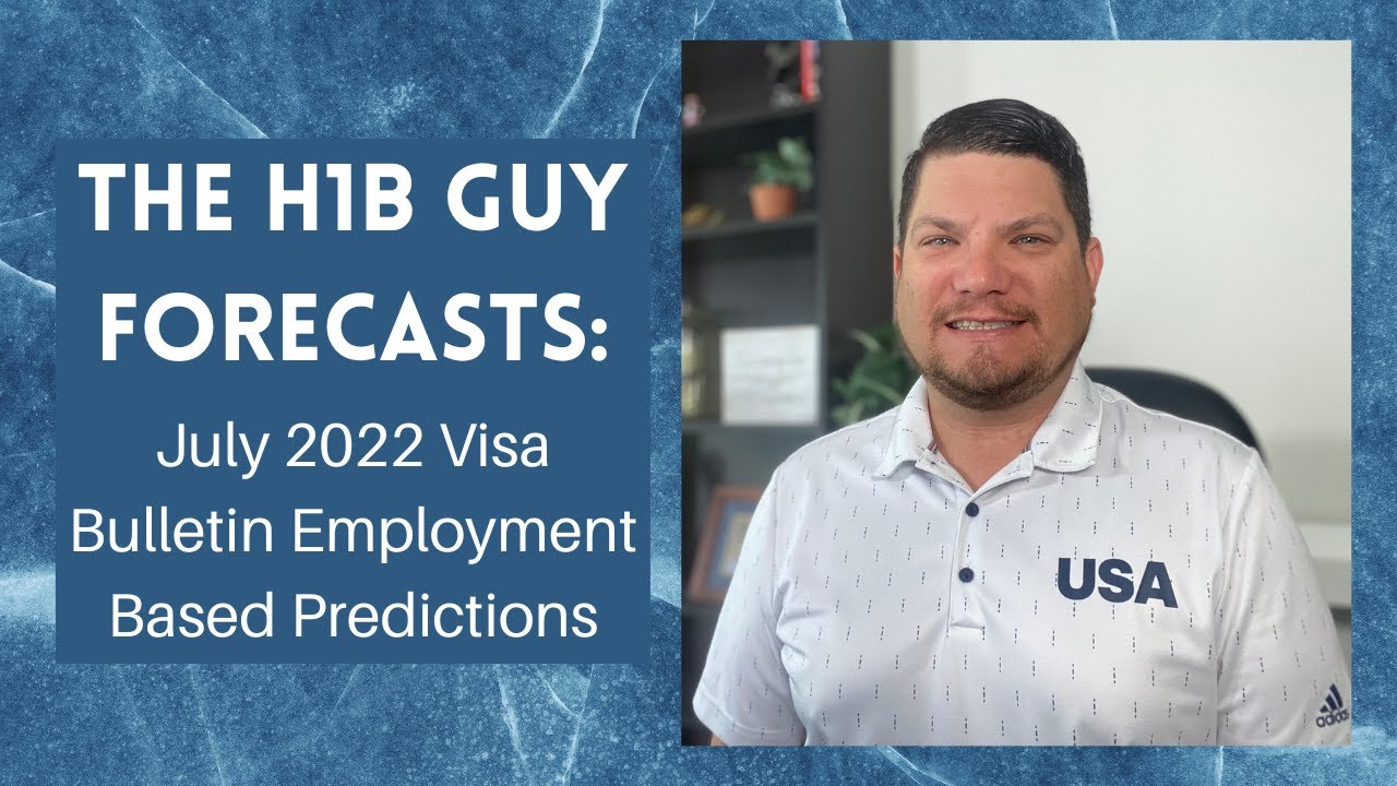 visa bulletin july 2022 predictions