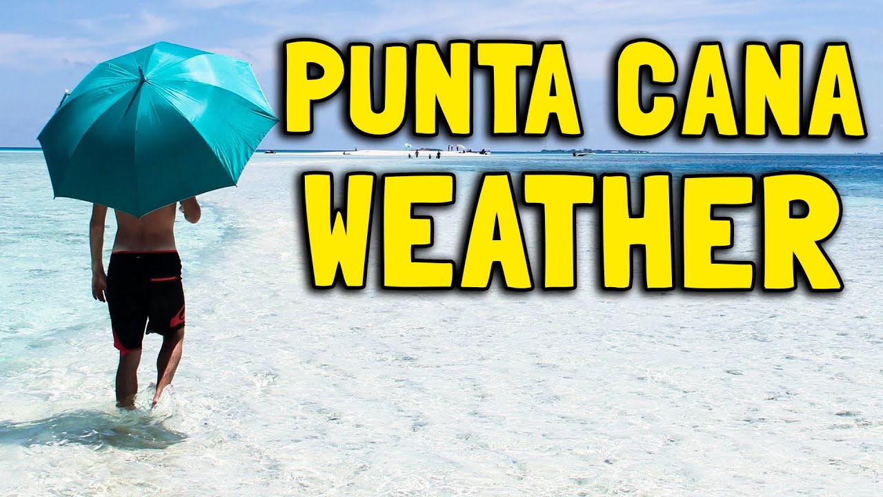 weather punta cana today