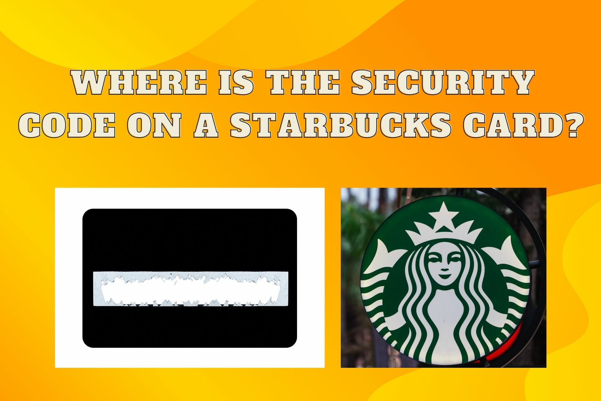 where is starbucks security code on card