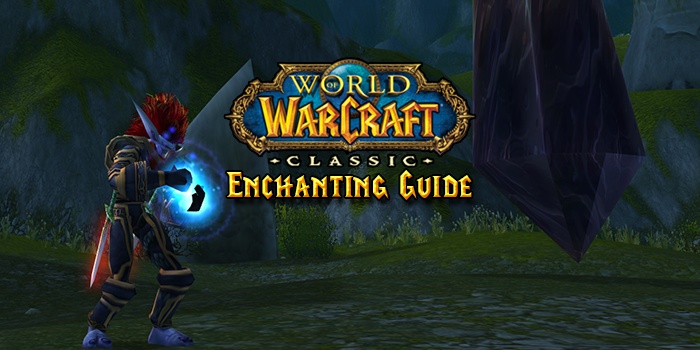 wow classic enchanting guide