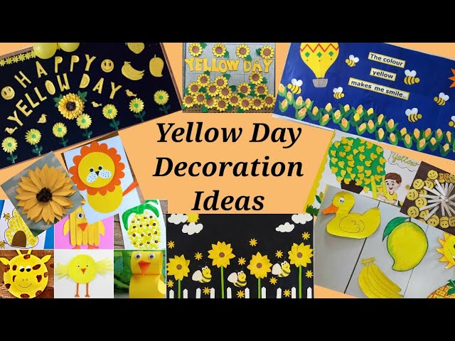 yellow day board decoration ideas